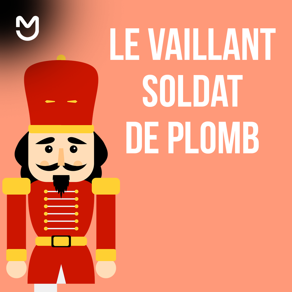 Le vaillant soldat de plomb