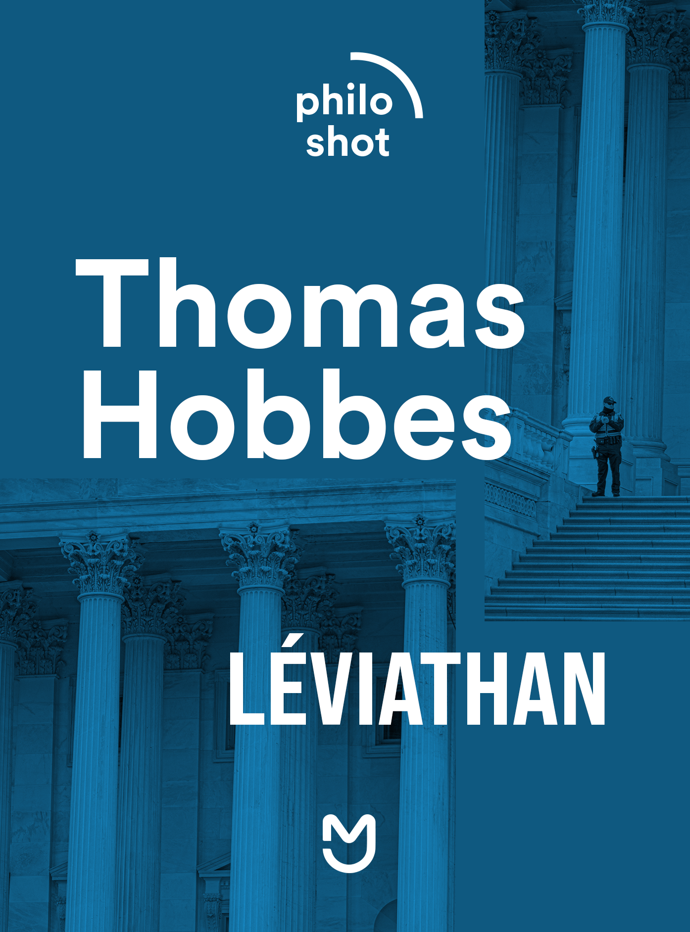 Léviathan : pourquoi l’État fait peur - Thomas Hobbes