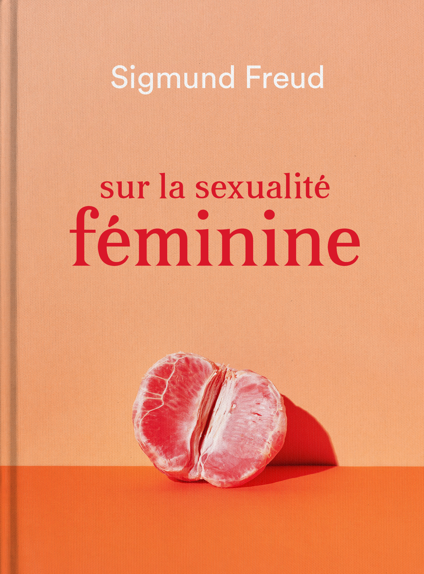 Sur la sexualité féminine - Sigmund Freud