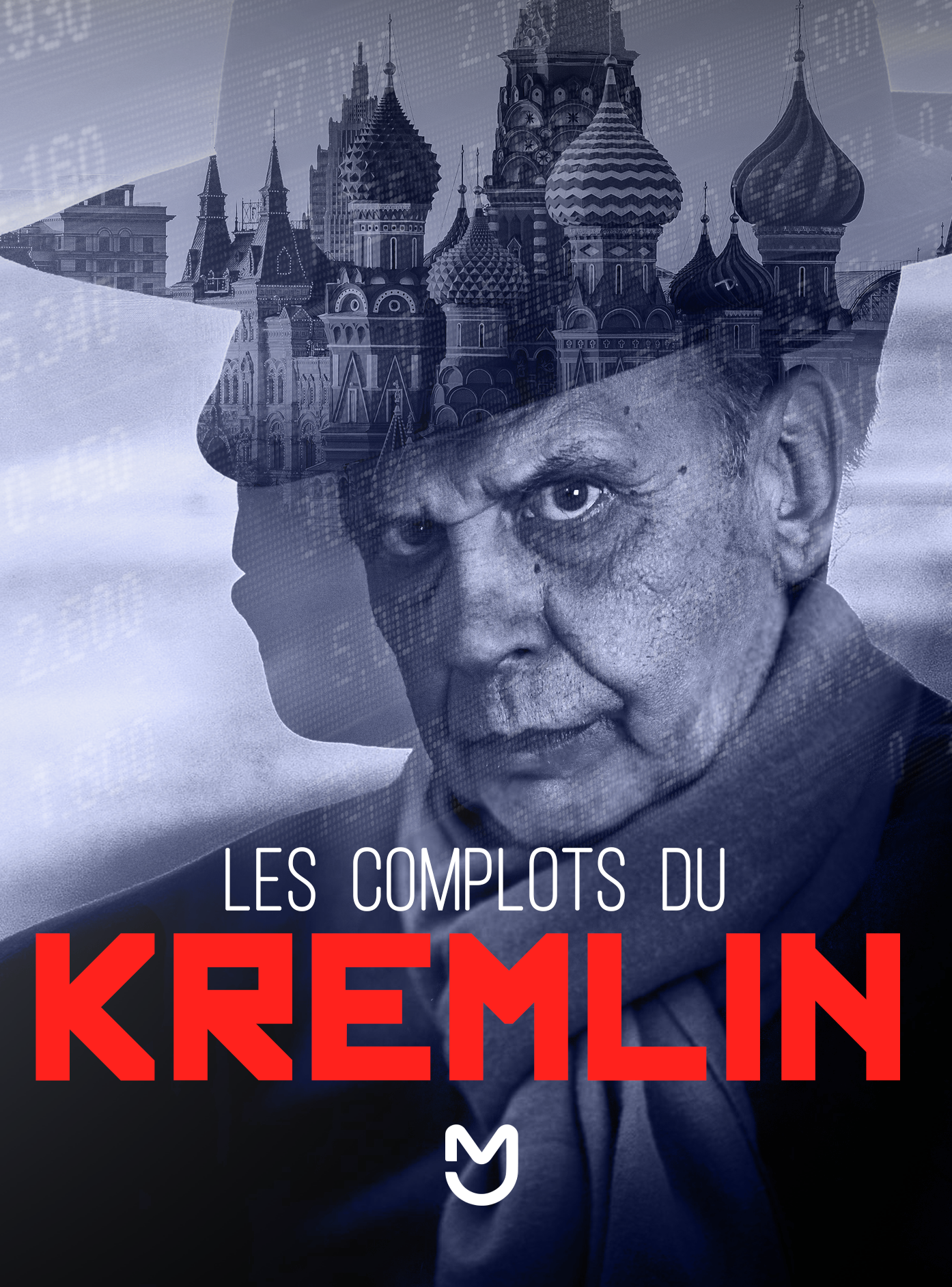 Les complots du Kremlin