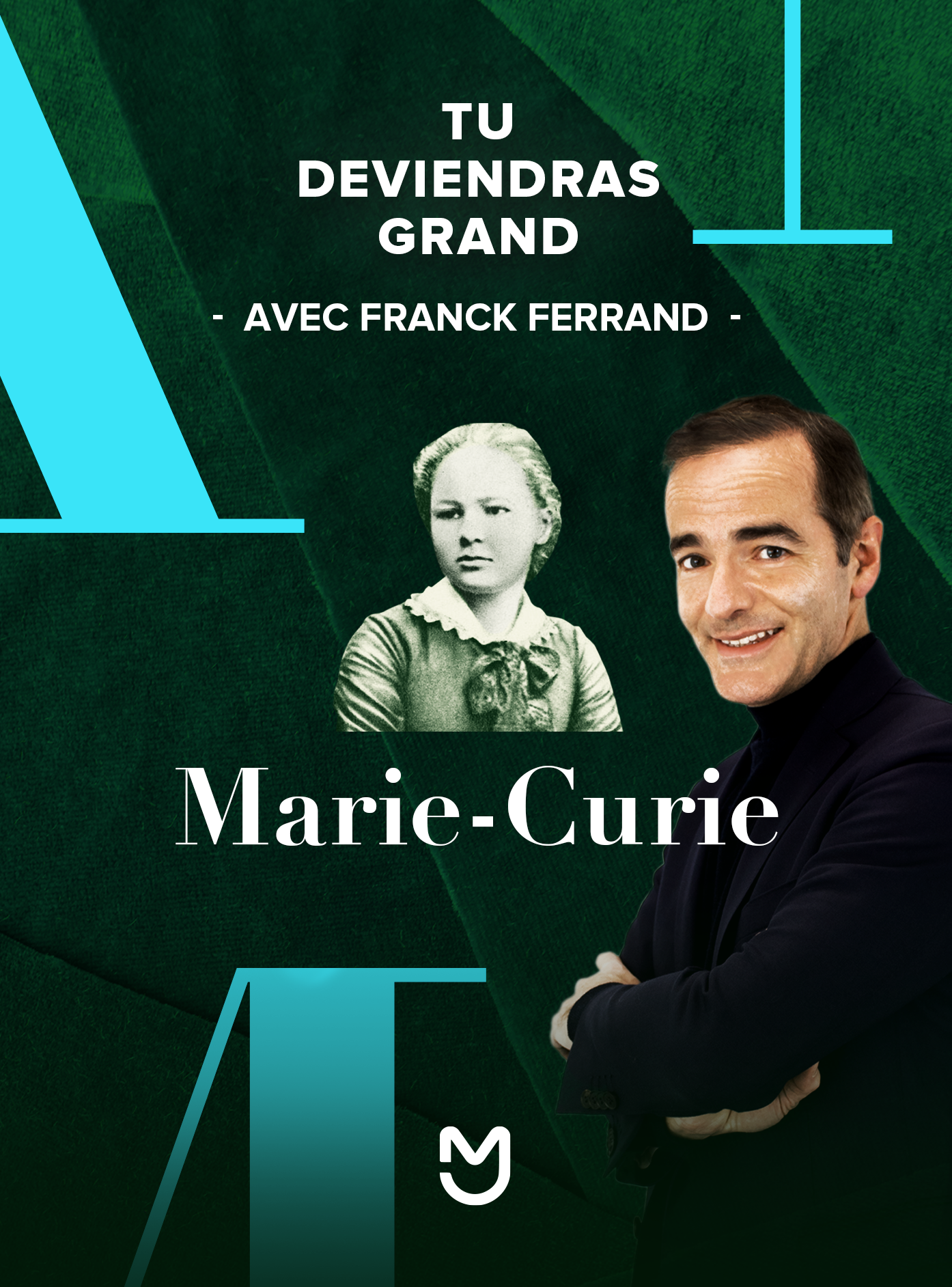 Franck Ferrand, Marie Curie