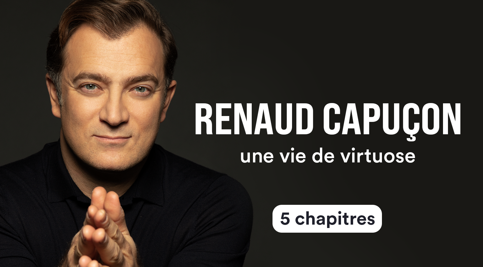Renaud Capuçon, le virtuose qui a plusieurs cordes à son art