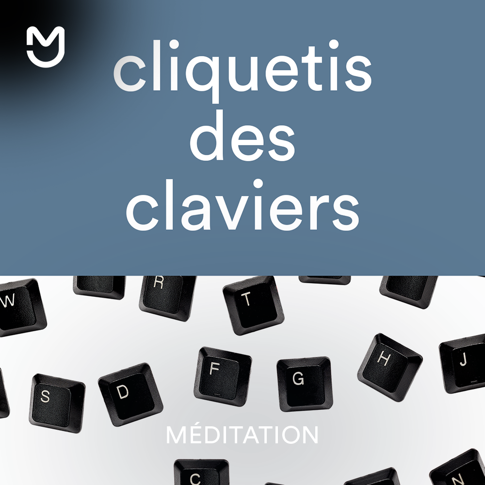 Cliquetis des claviers