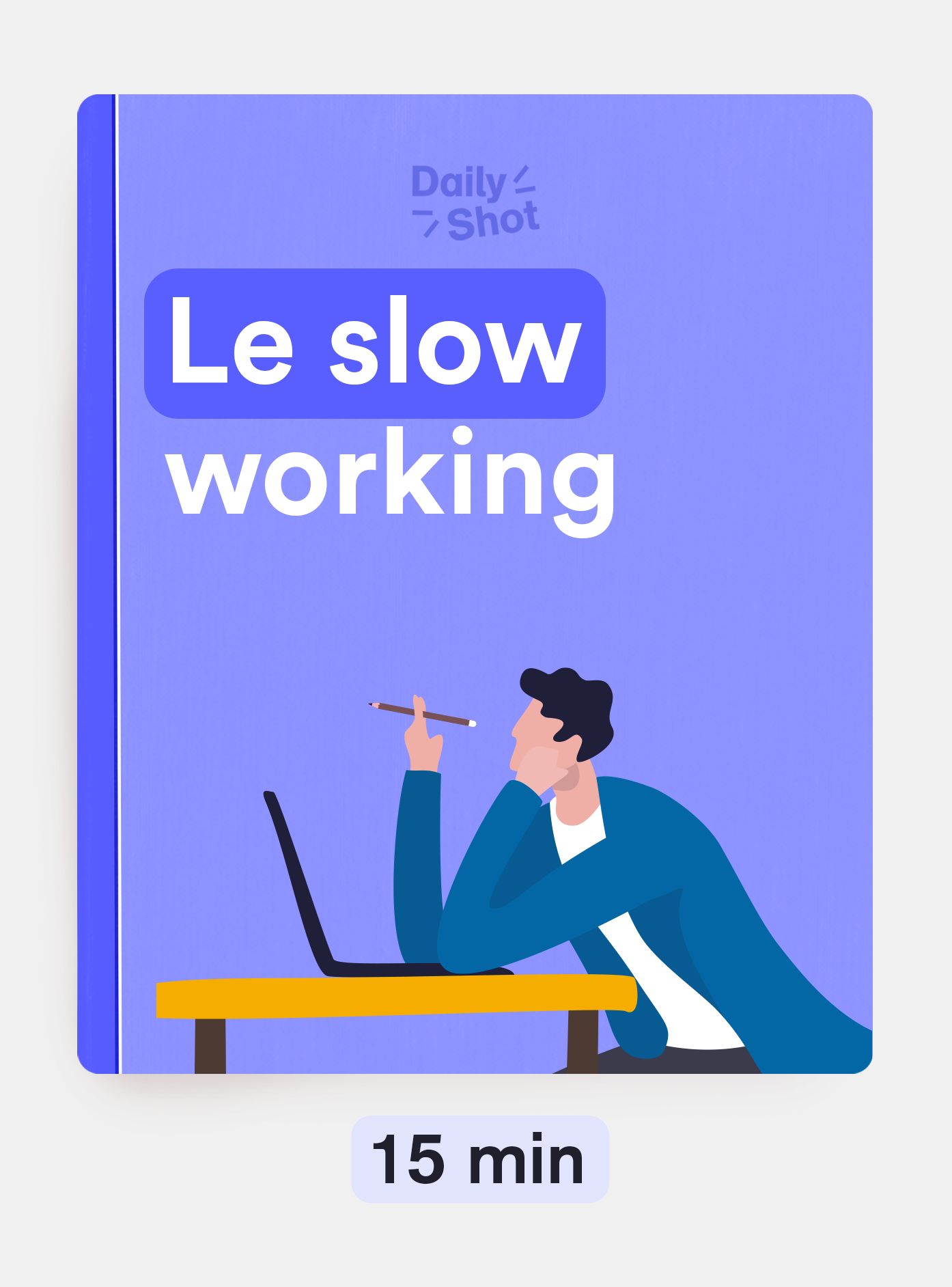 Le slow working