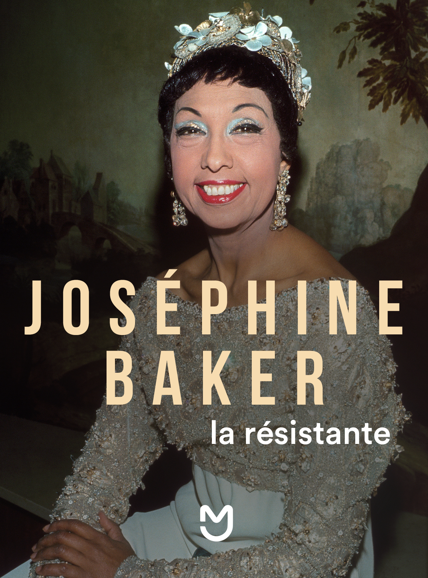 Joséphine Baker, la résistante