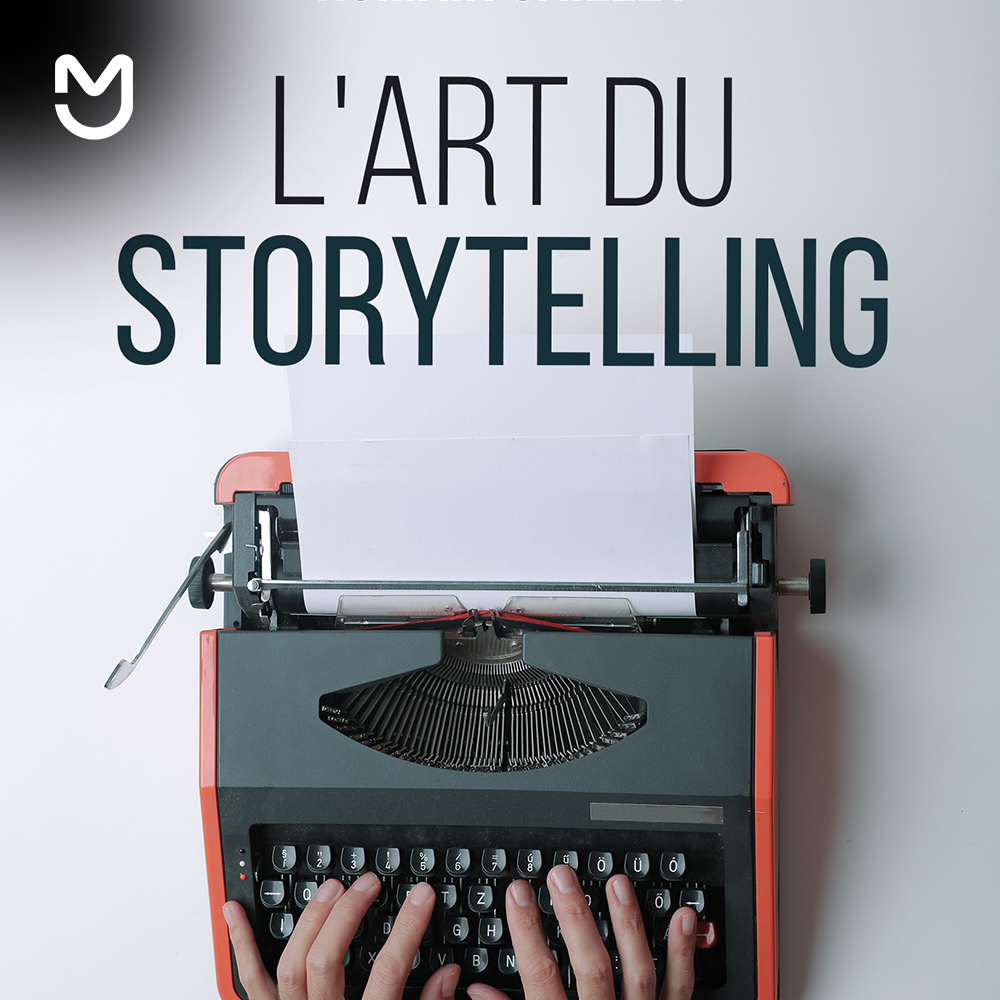 L'art du storytelling