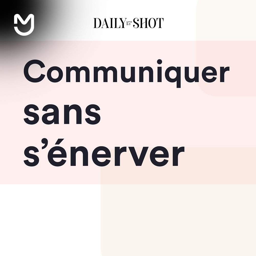 Communiquer sans s'énerver