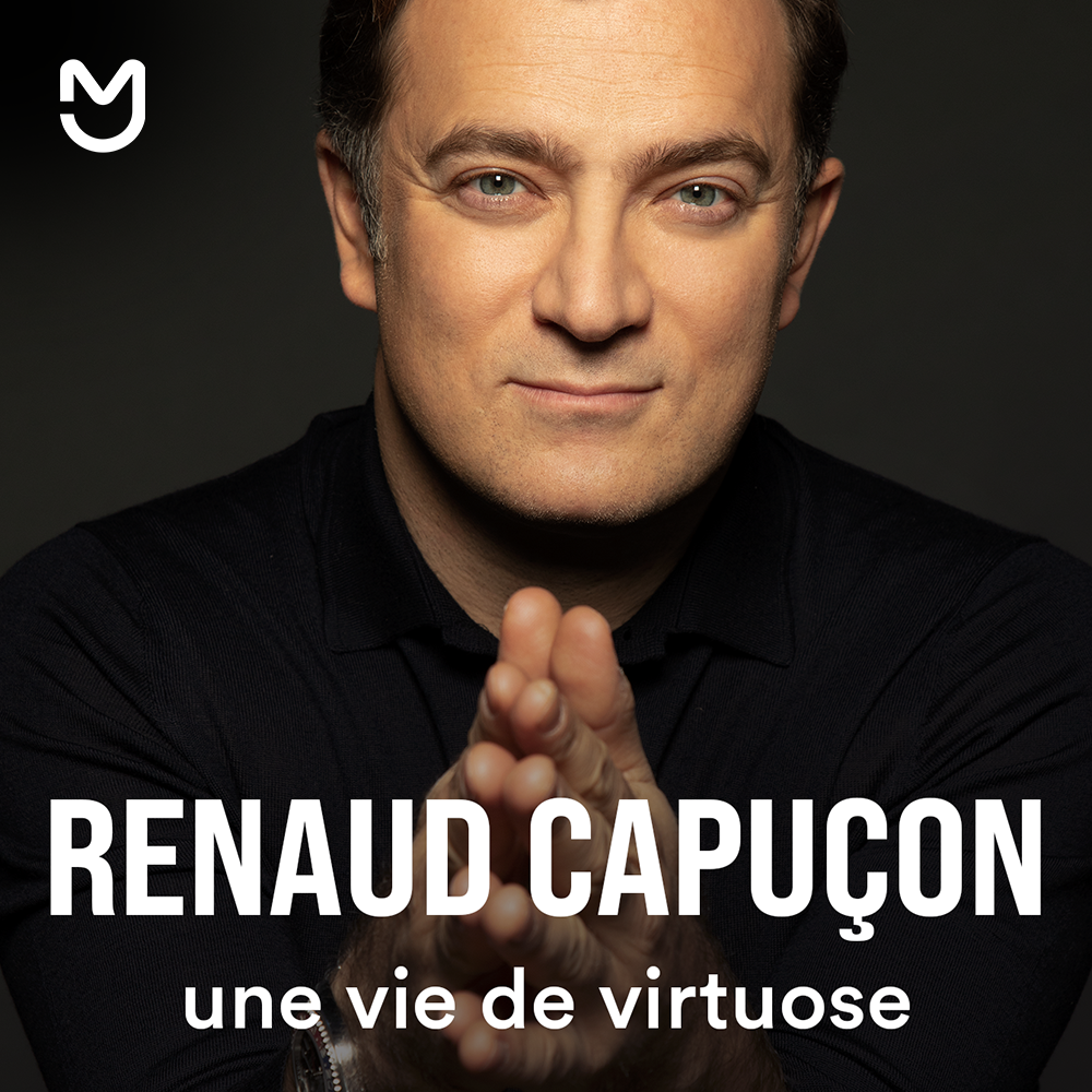 Renaud Capuçon, une vie de virtuose