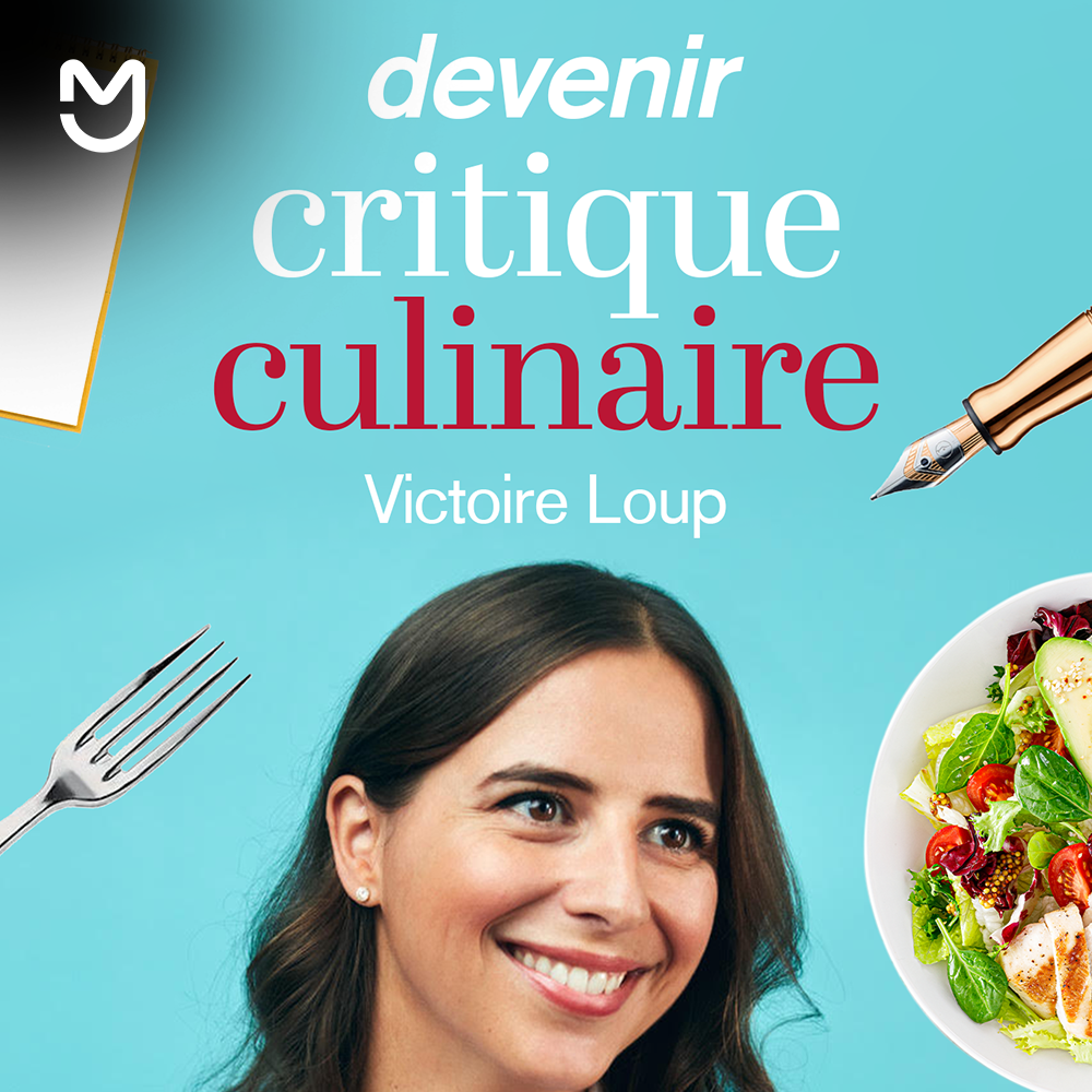 Devenir critique culinaire, Victoire Loup