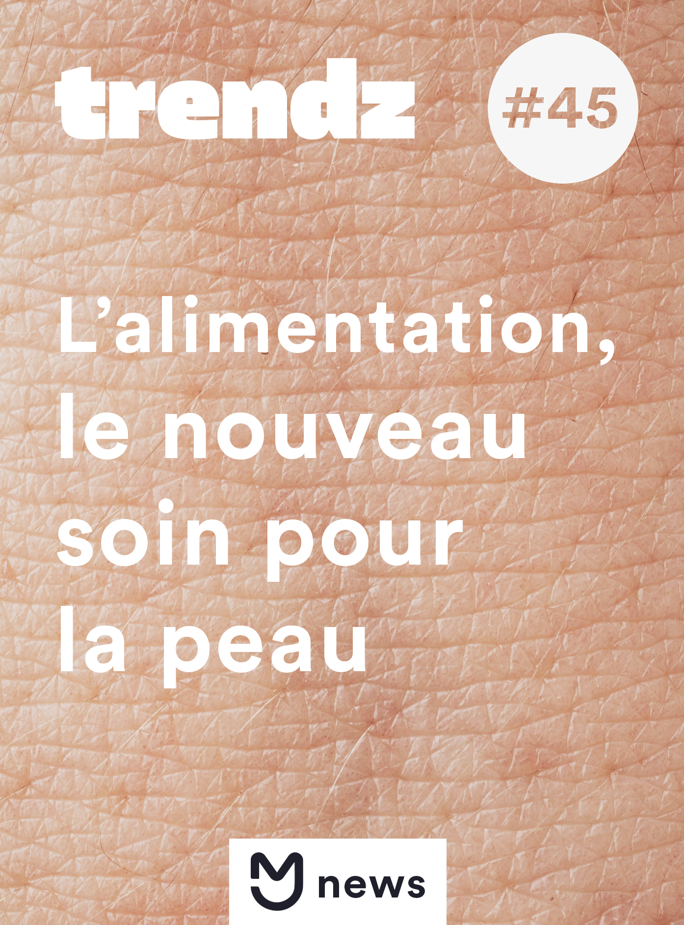 L’alimentation, le nouveau soin pour la peau