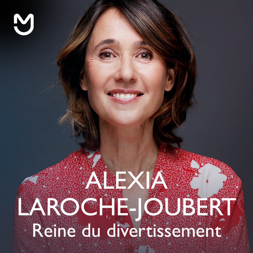 Alexia Laroche-Joubert, reine du divertissement