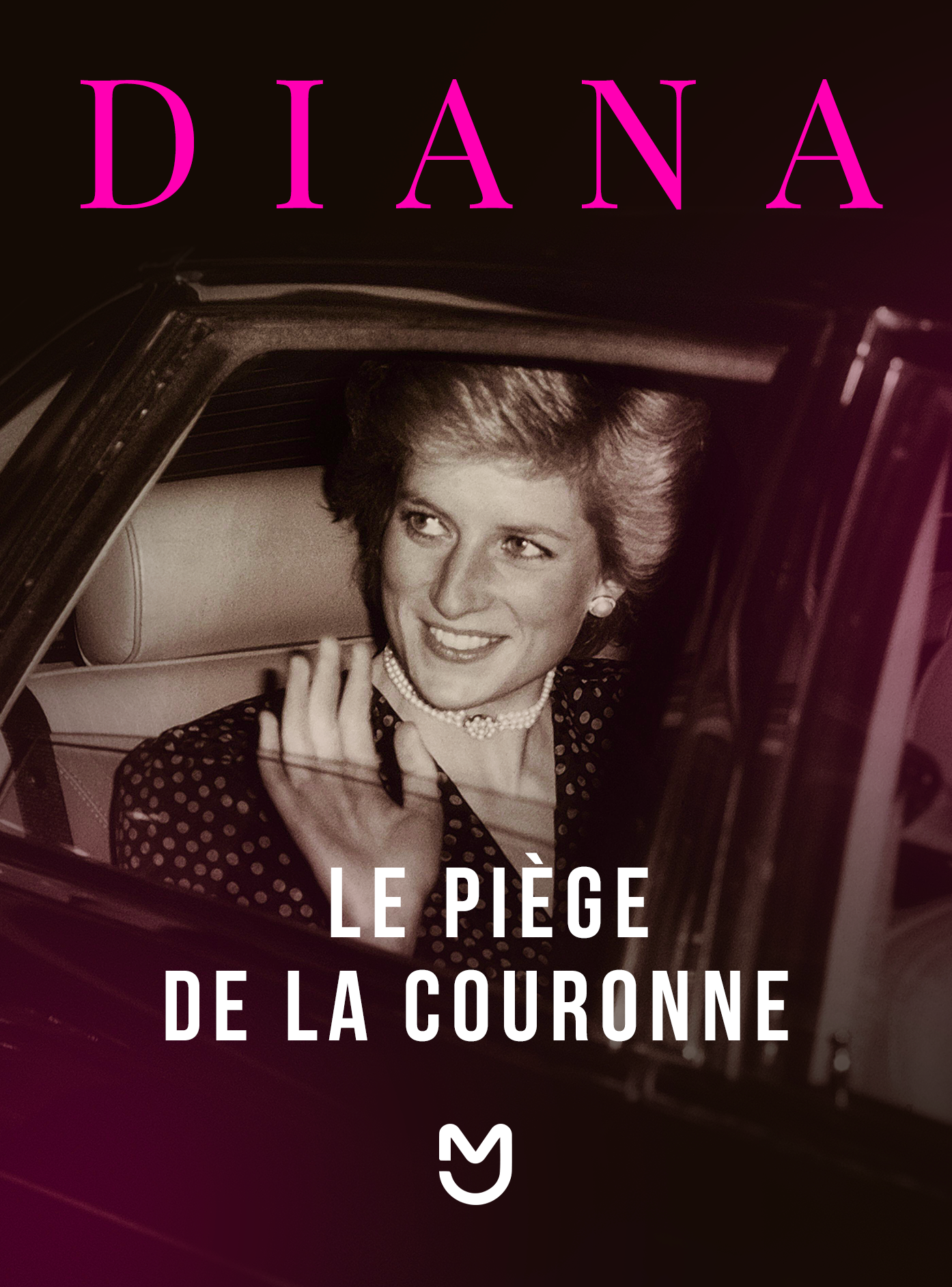 Diana, le piège de la couronne