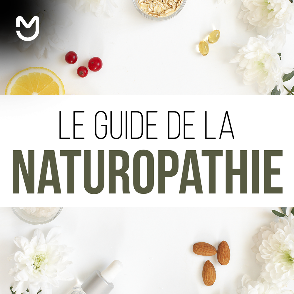 Le guide de la naturopathie