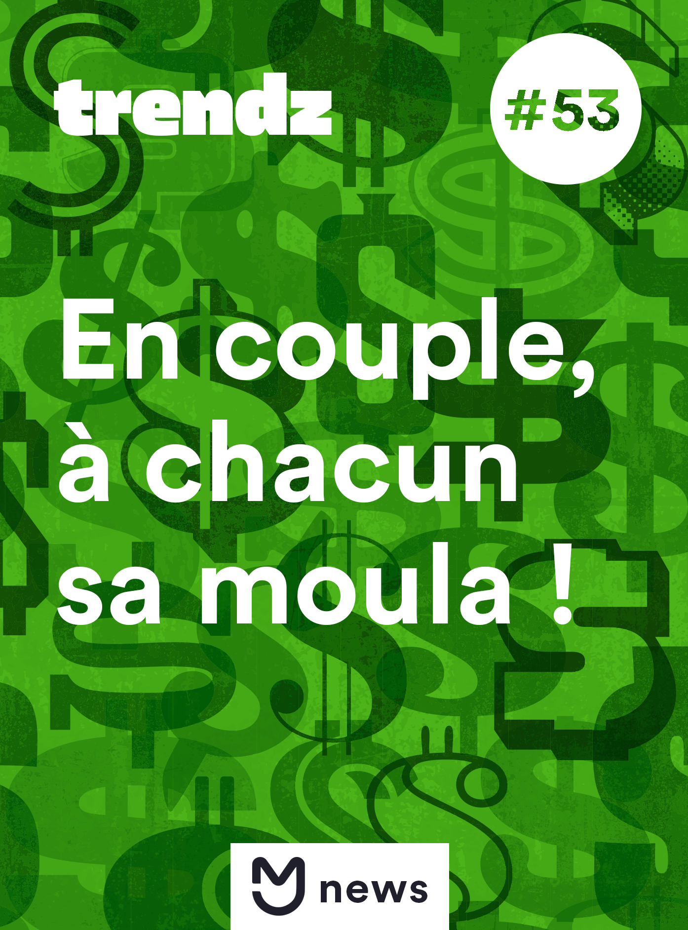 En couple, à chacun « sa moula »