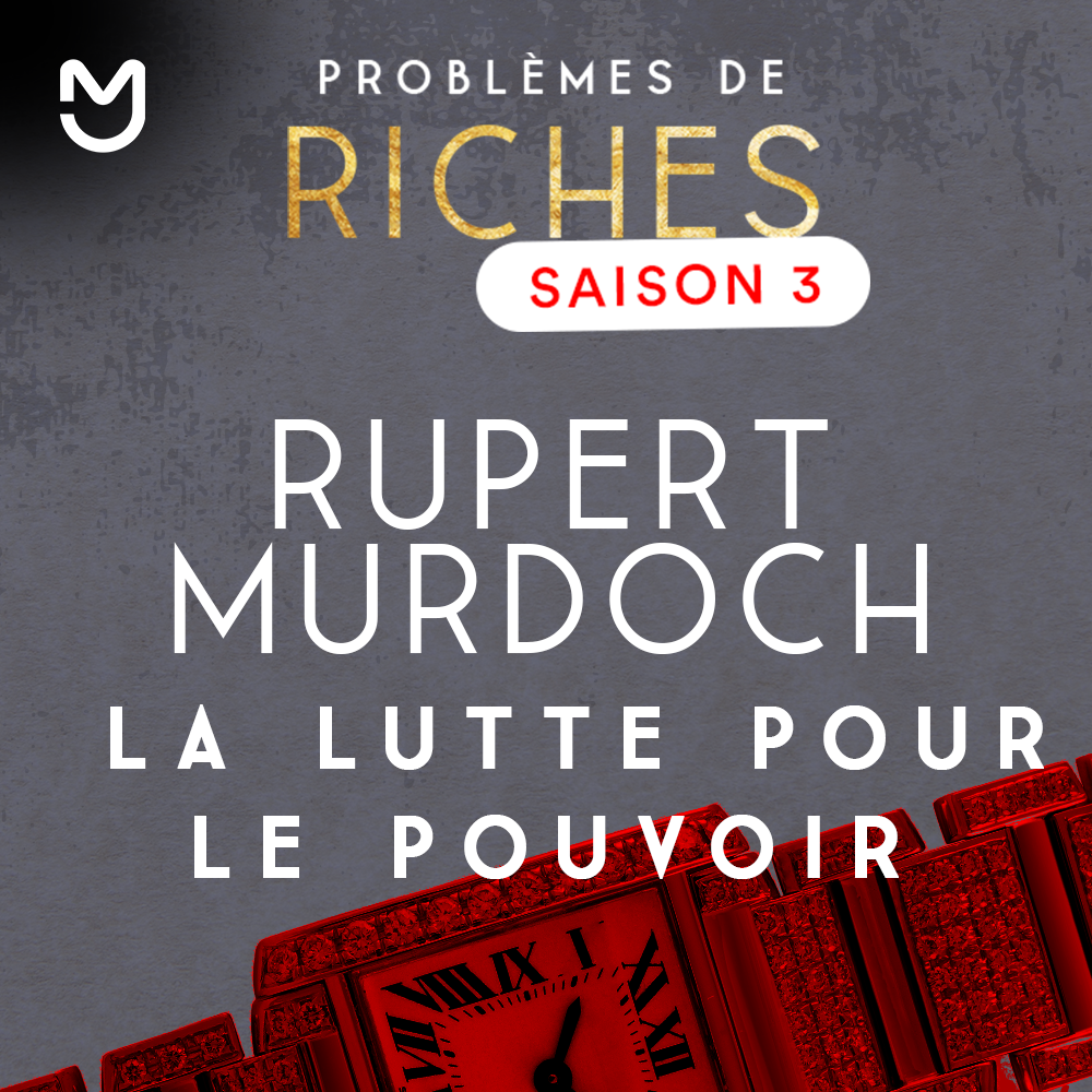 Rupert Murdoch, lutte pour le pouvoir