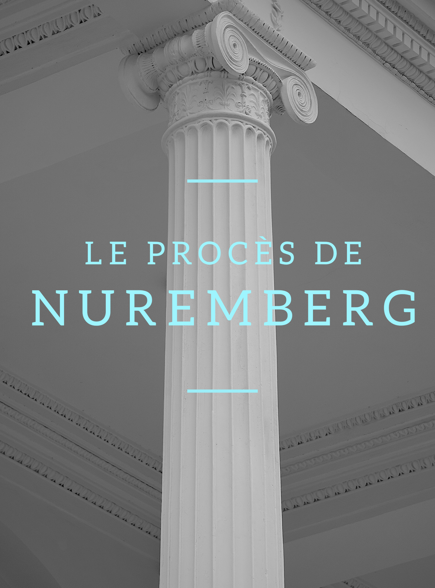 Le procès de Nuremberg