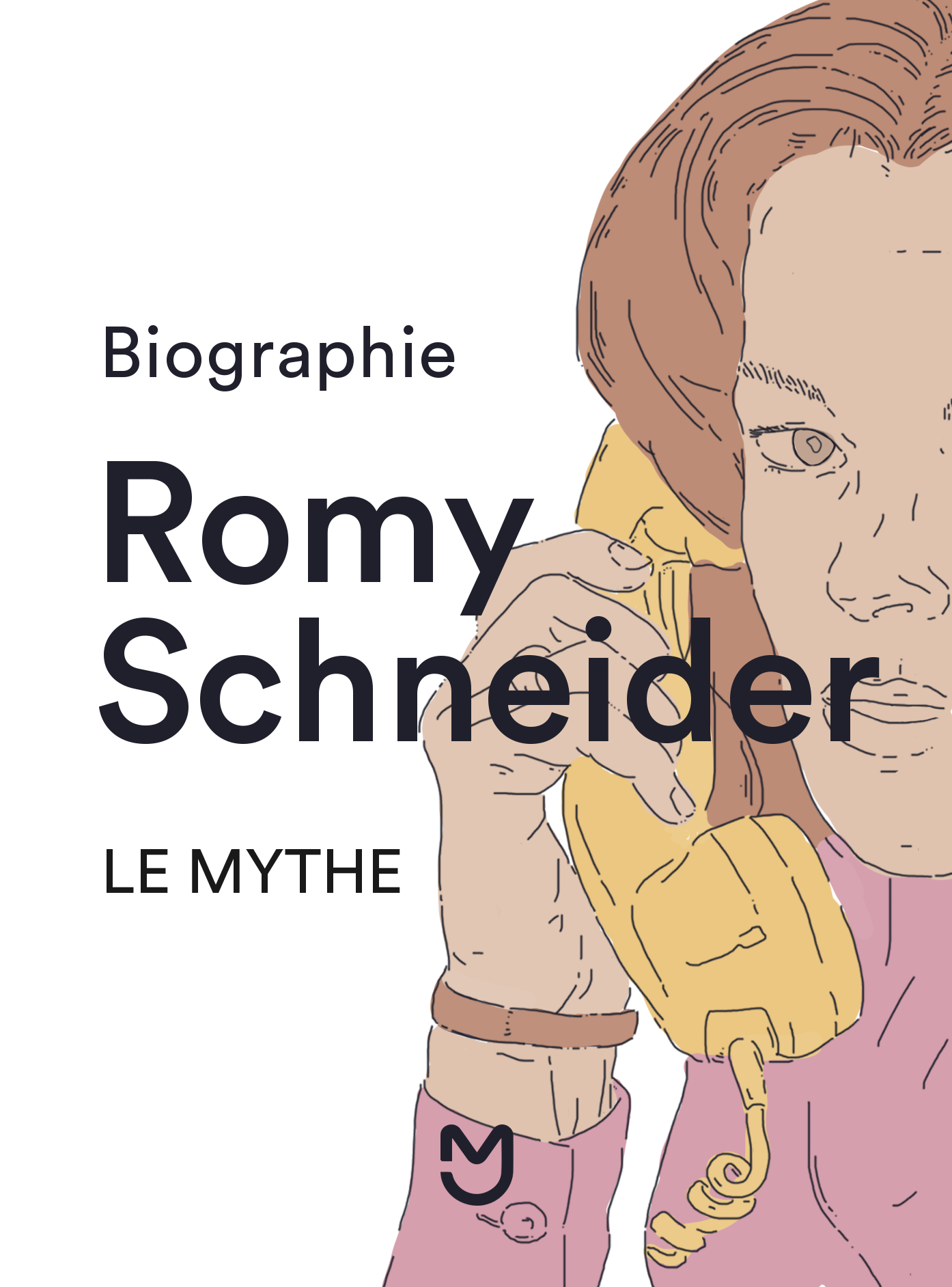 Romy Schneider, le mythe