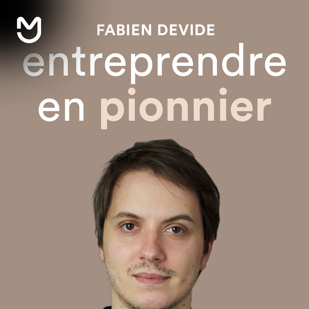 Fabien Devide, entreprendre en pionnier