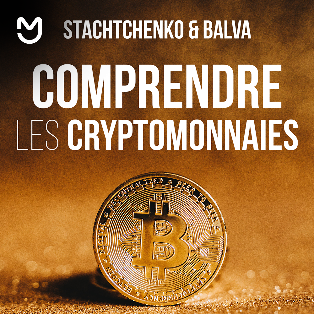 Comprendre les cryptomonnaies