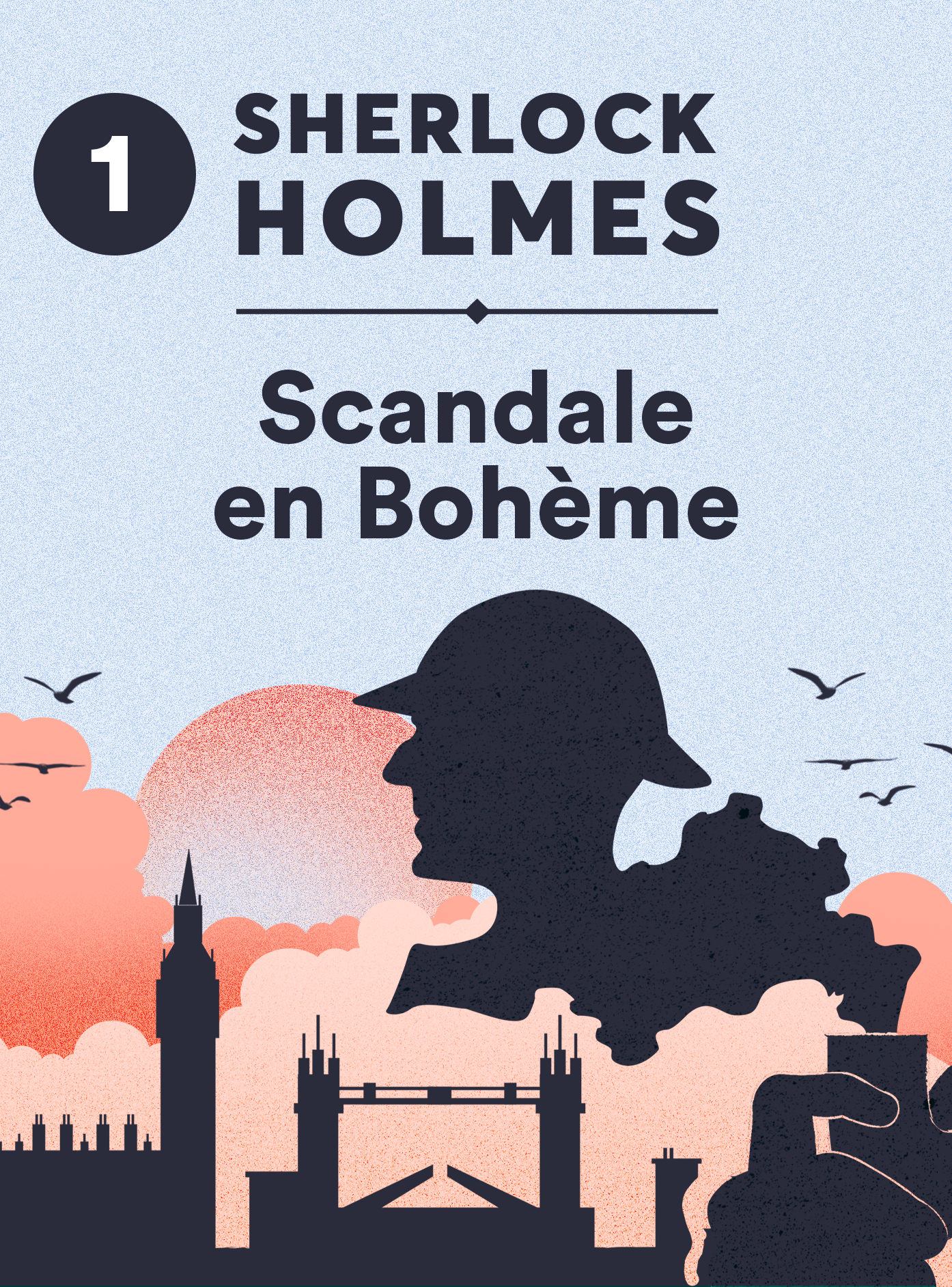 Sherlock Holmes, scandale en bohème