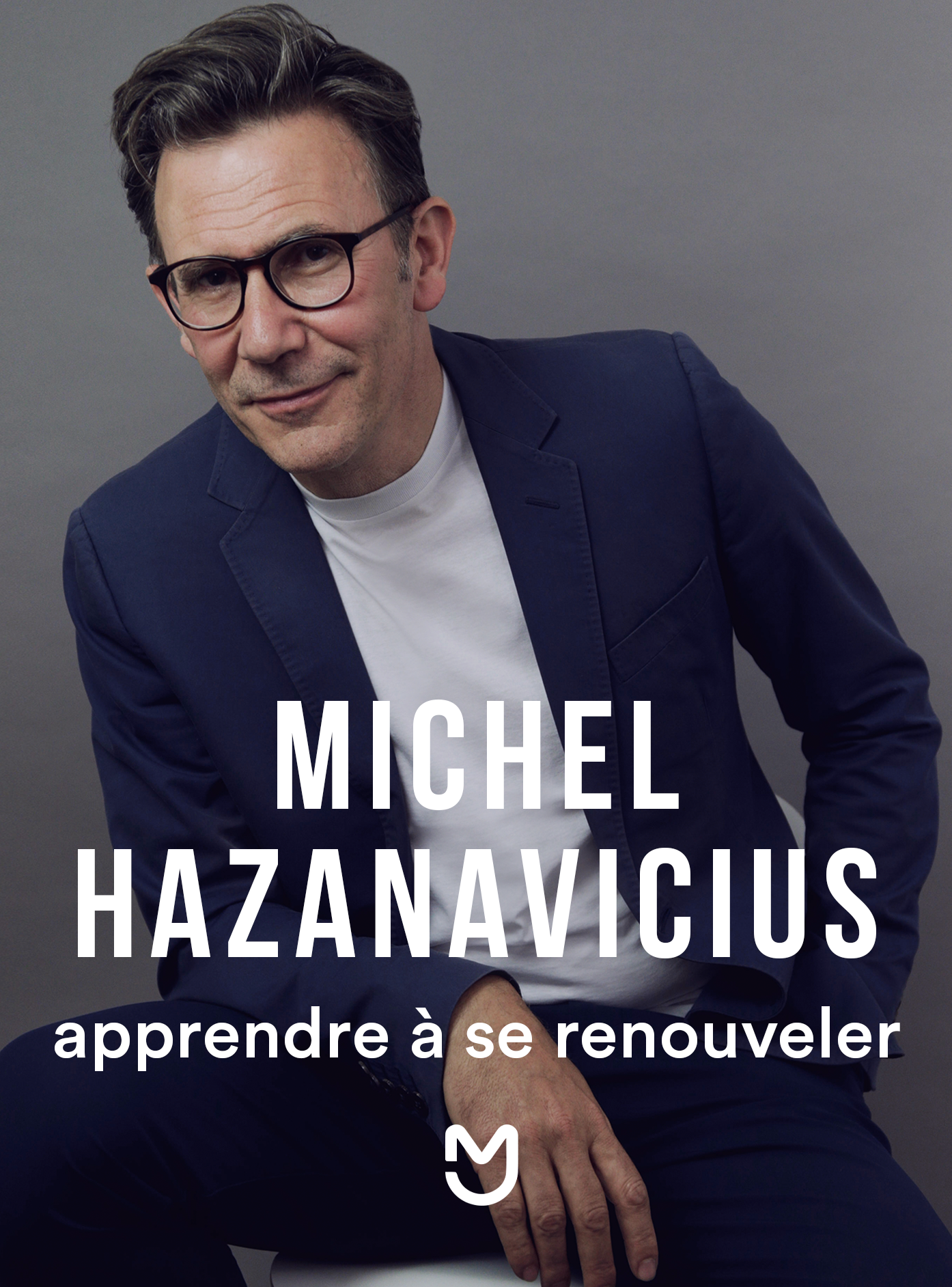Michel Hazanavicius, apprendre à se renouveler