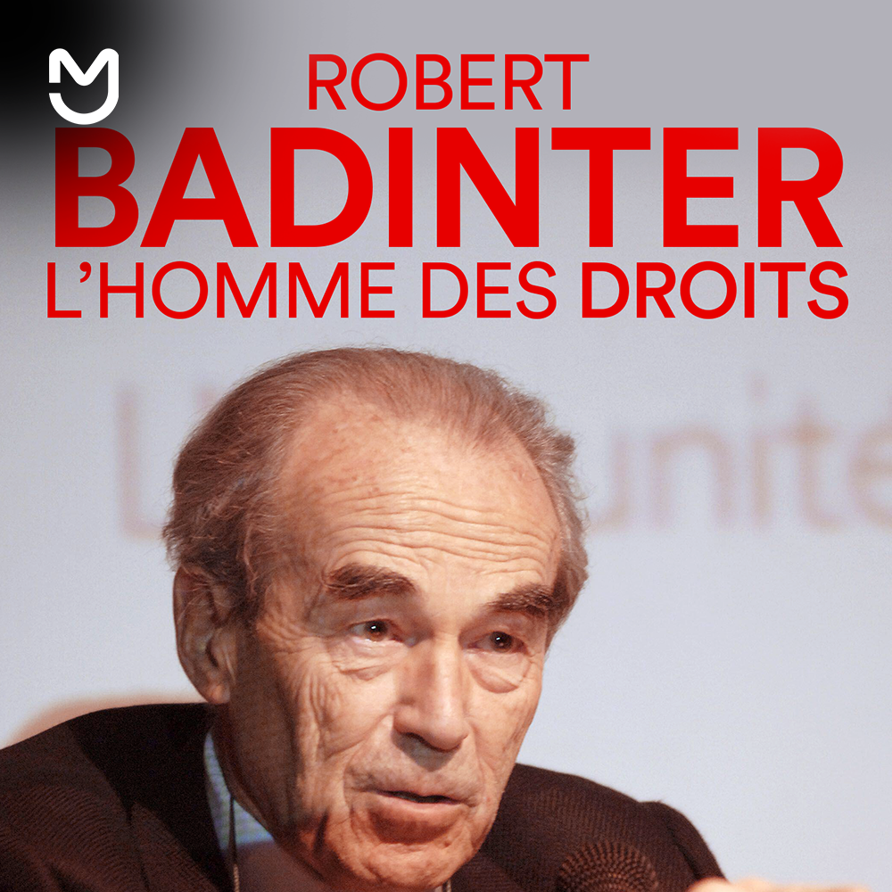 Robert Badinter, l'homme des droits