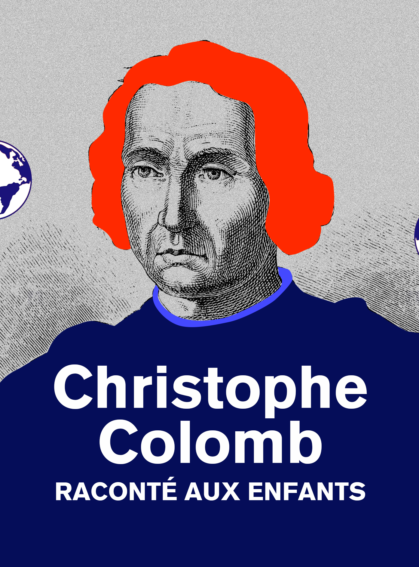 Christophe Colomb, raconté aux enfants