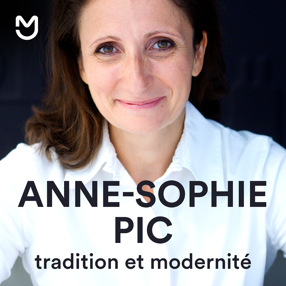 Anne-Sophie Pic, tradition et modernité