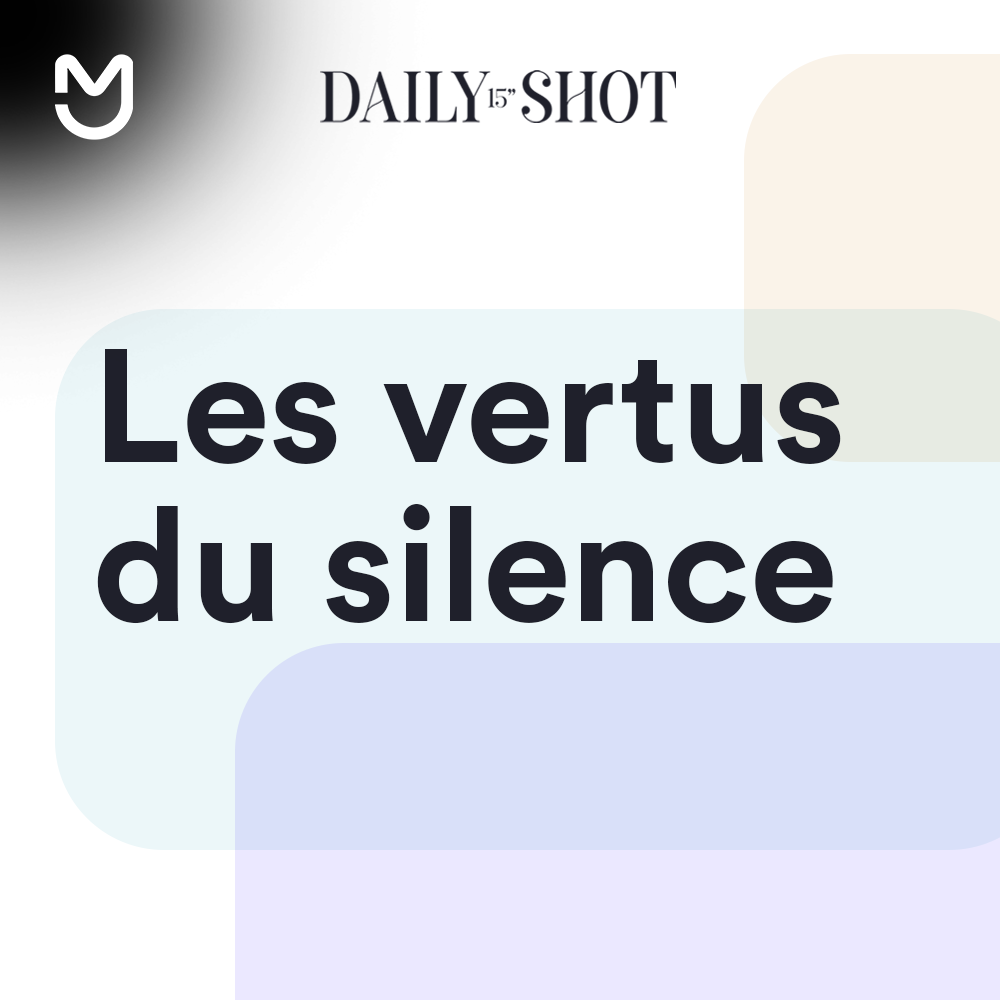 Les vertus du silence