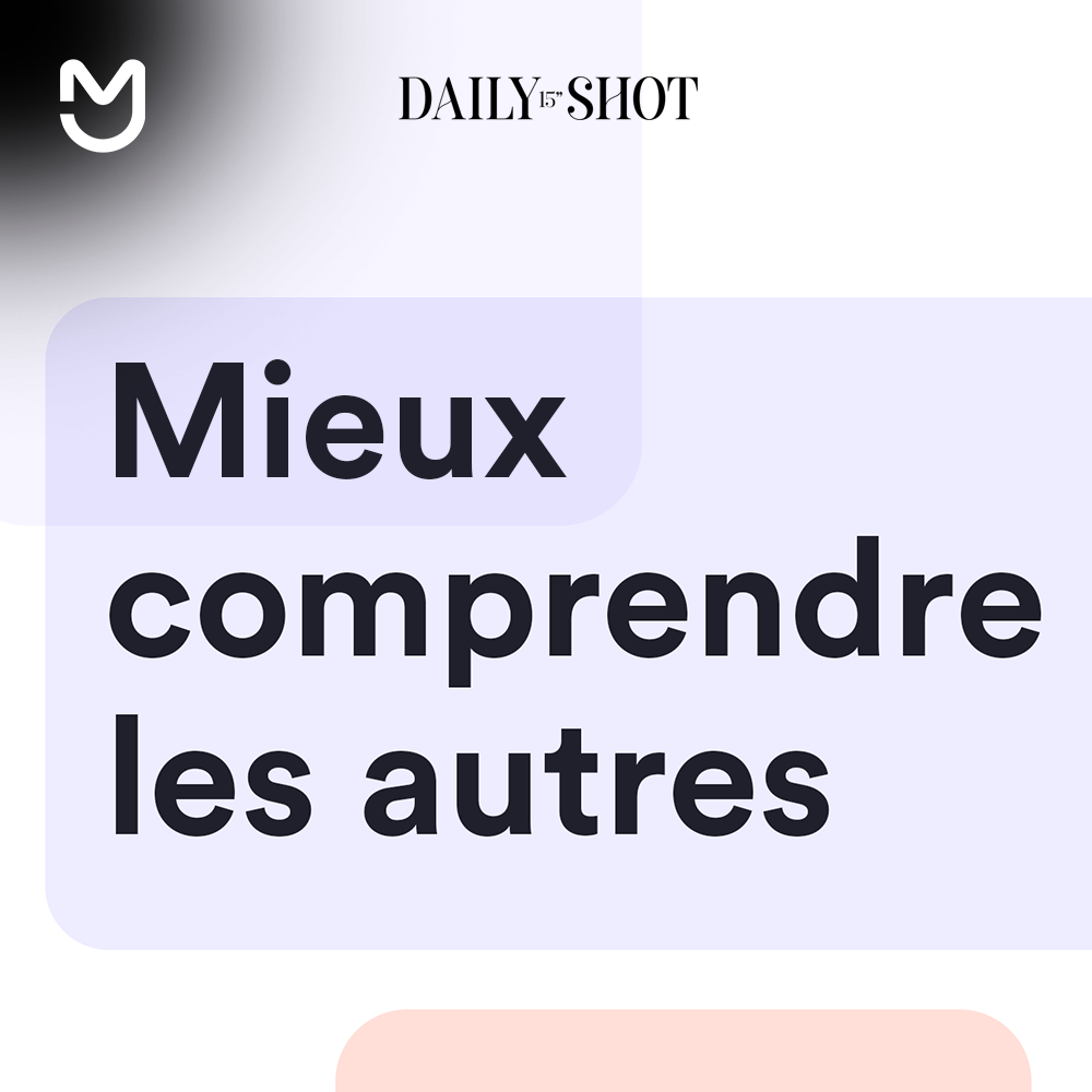 Mieux comprendre les autres