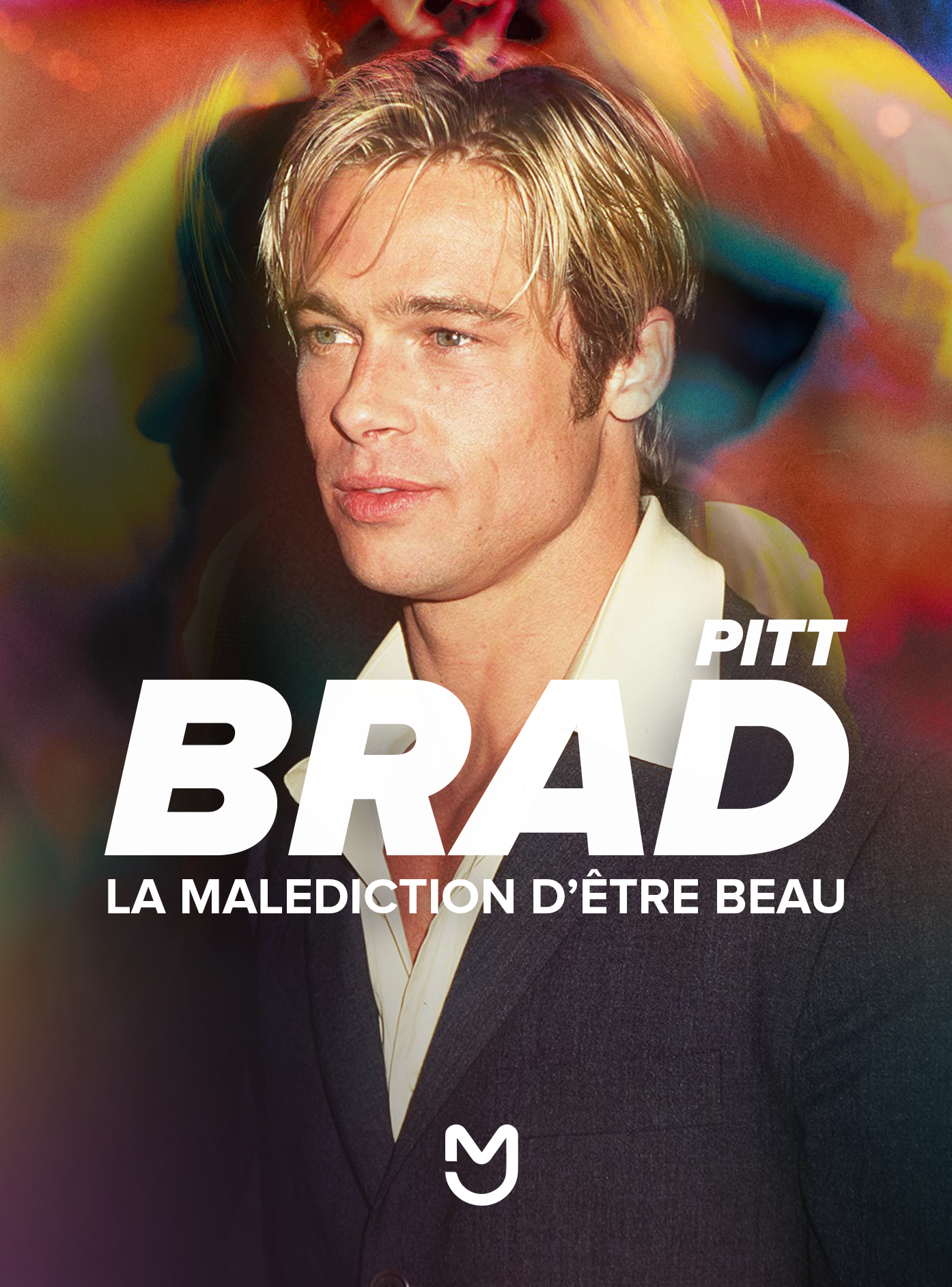 Brad Pitt, la malédiction d'être beau