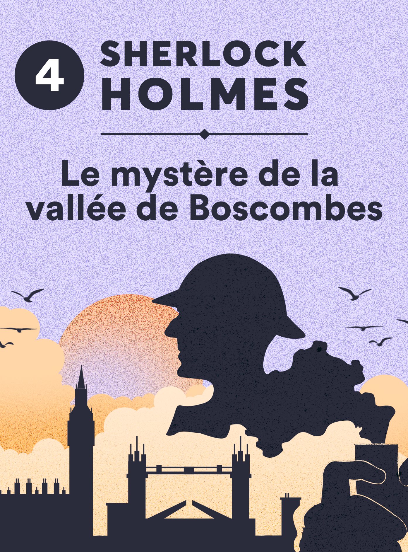 Sherlock Holmes, le mystère de la vallée de Boscombes