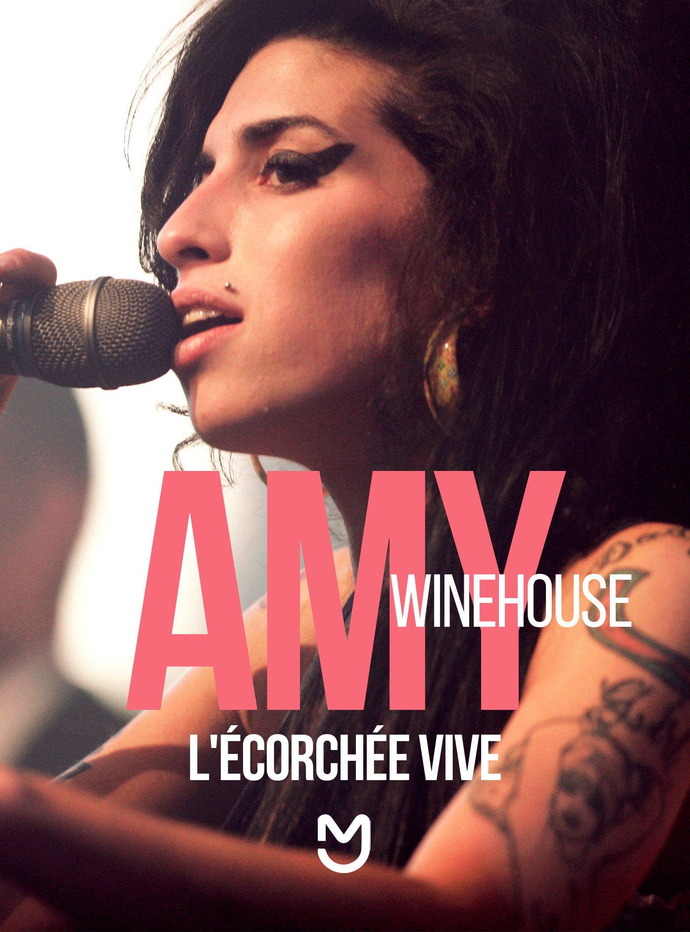 Amy Winehouse, l'écorchée vive