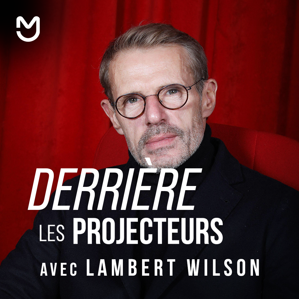 Derrière les projecteurs avec... Lambert Wilson