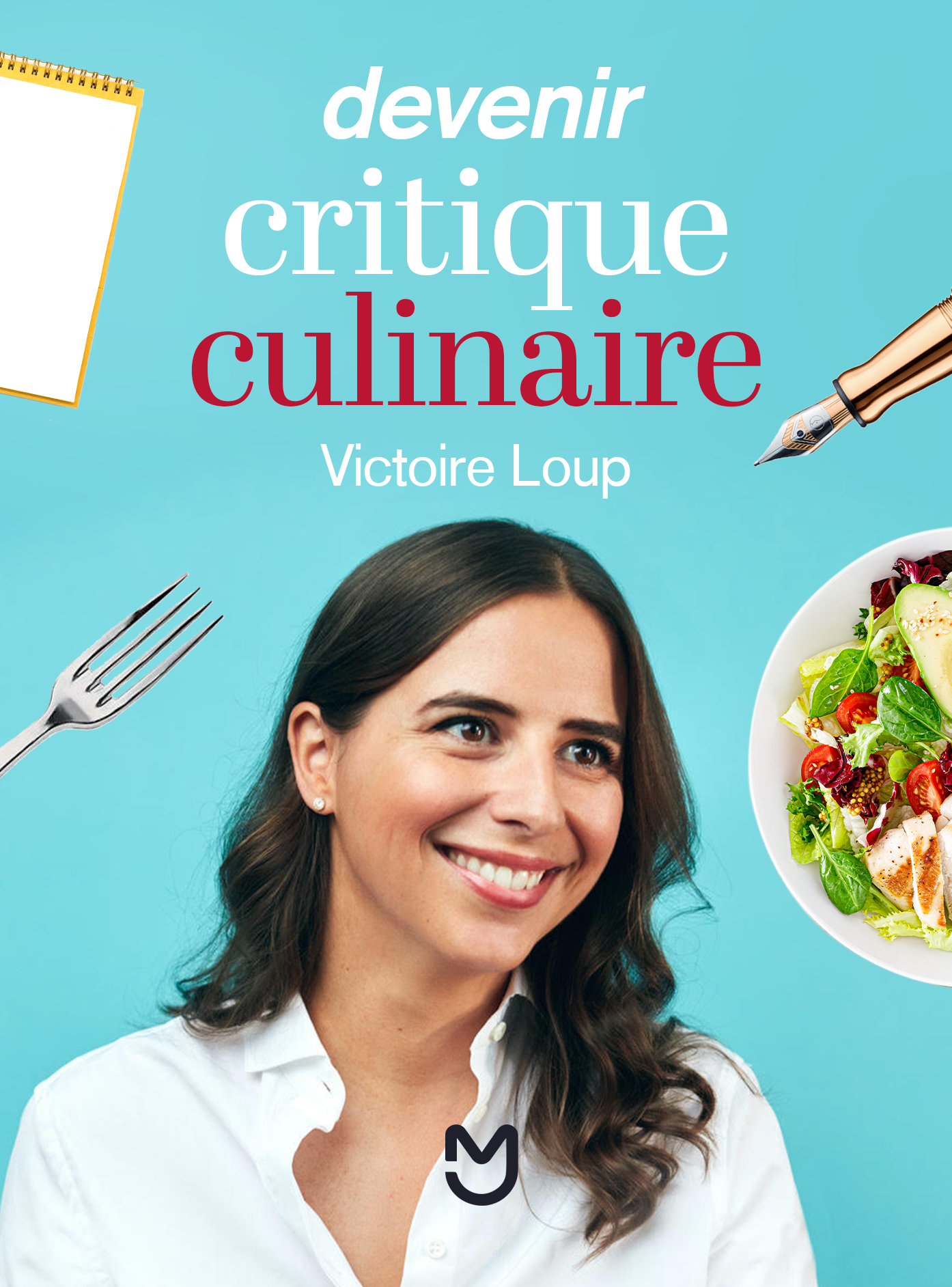 Devenir critique culinaire, Victoire Loup
