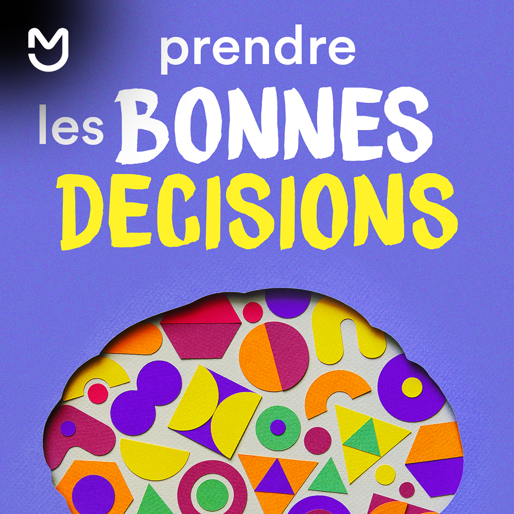 Prendre les bonnes décisions