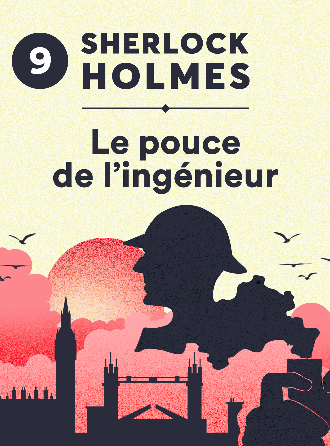 Sherlock Holmes, le pouce de l'ingénieur