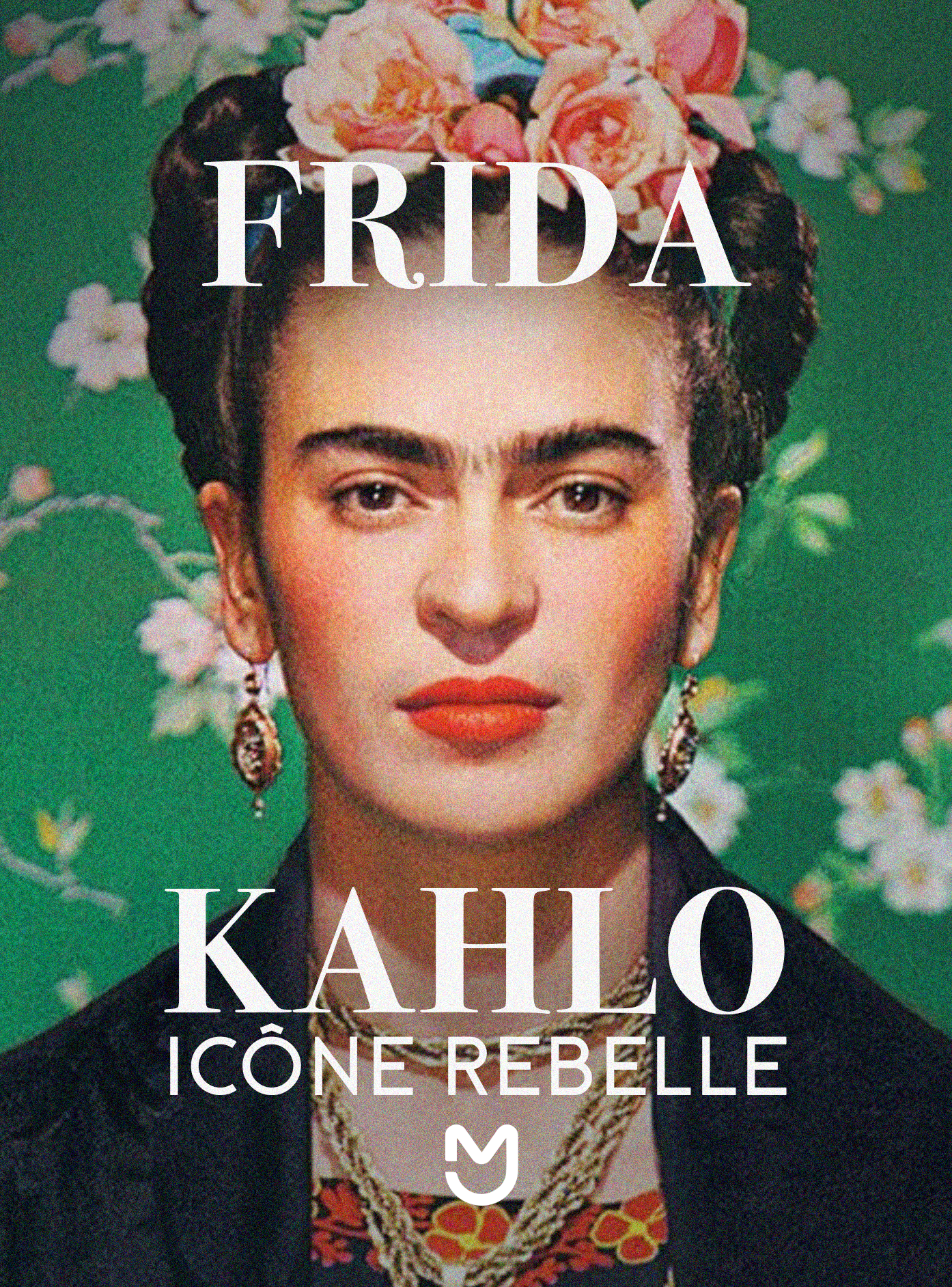 Frida Kahlo, icone rebelle