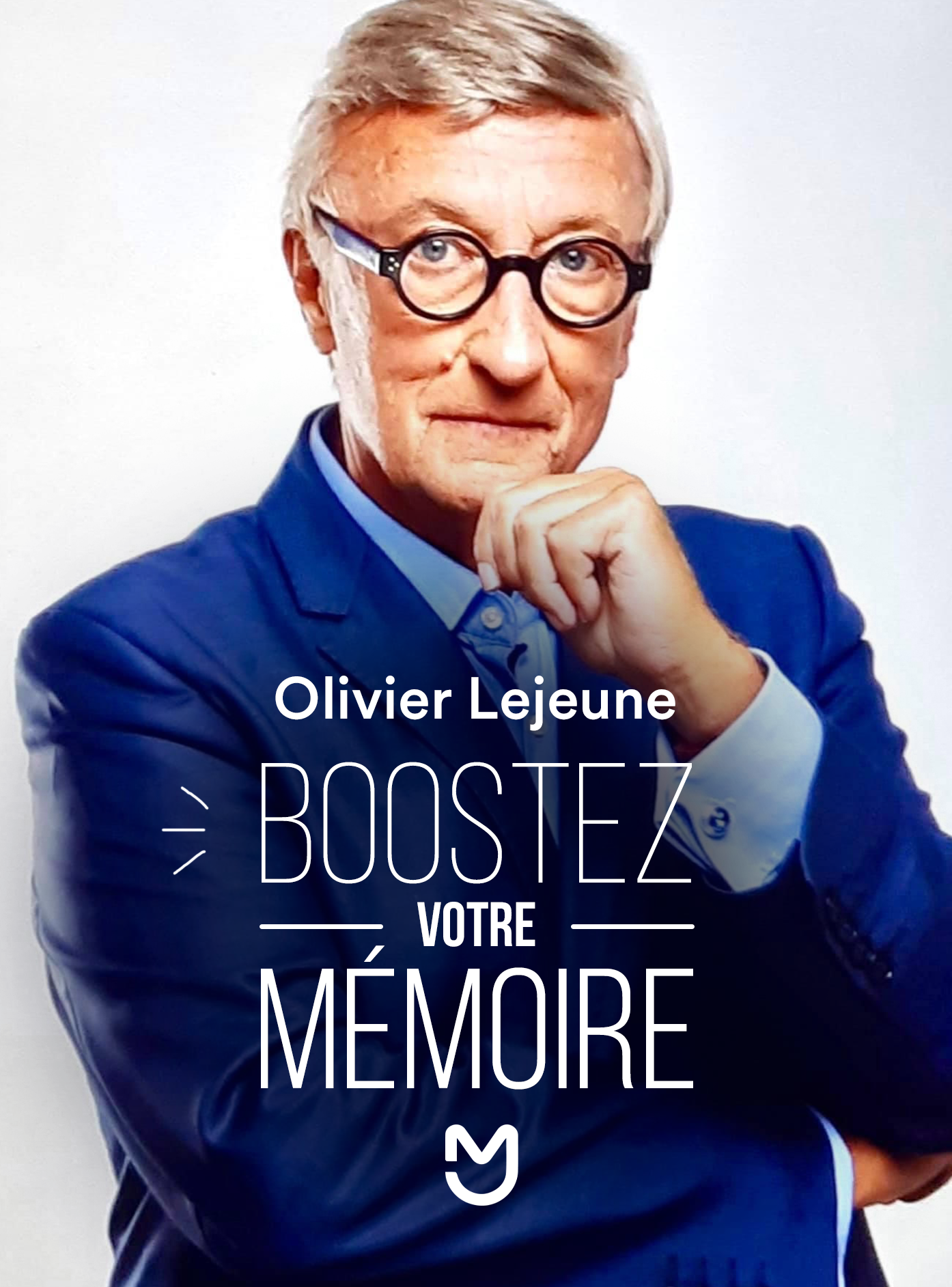 Boostez votre mémoire, Olivier Lejeune