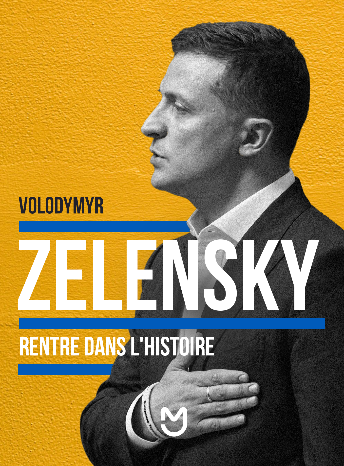 Volodymyr Zelensky rentre dans l'Histoire