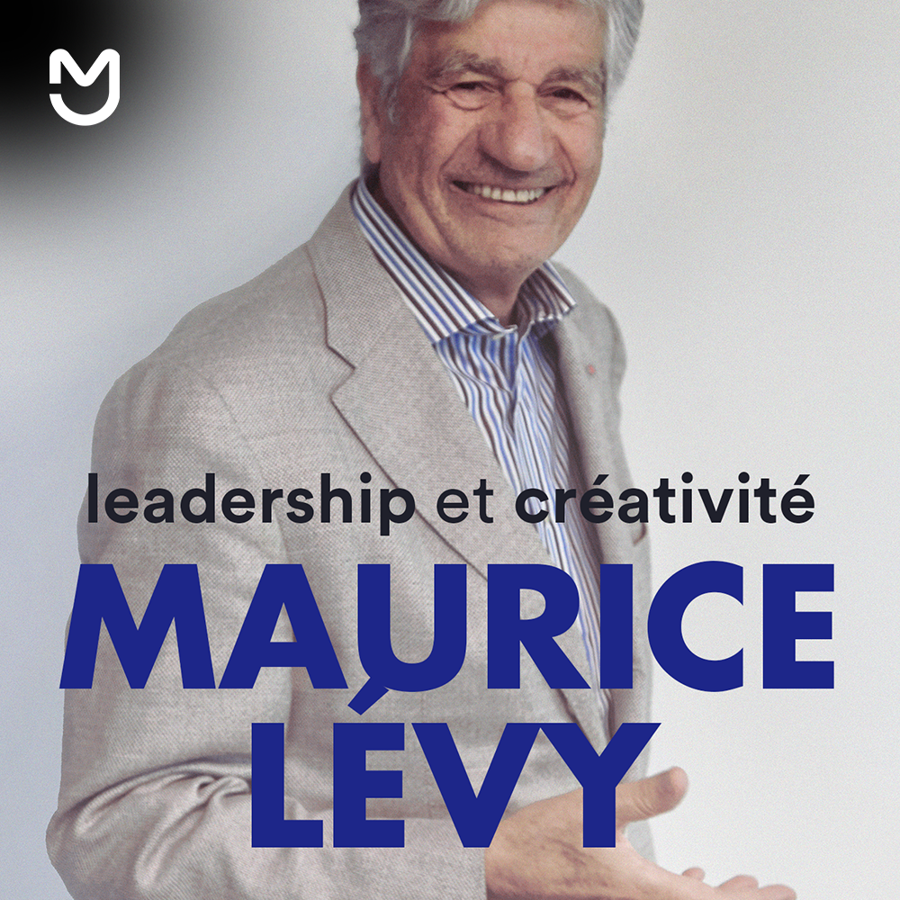 Maurice Lévy, leadership et créativité