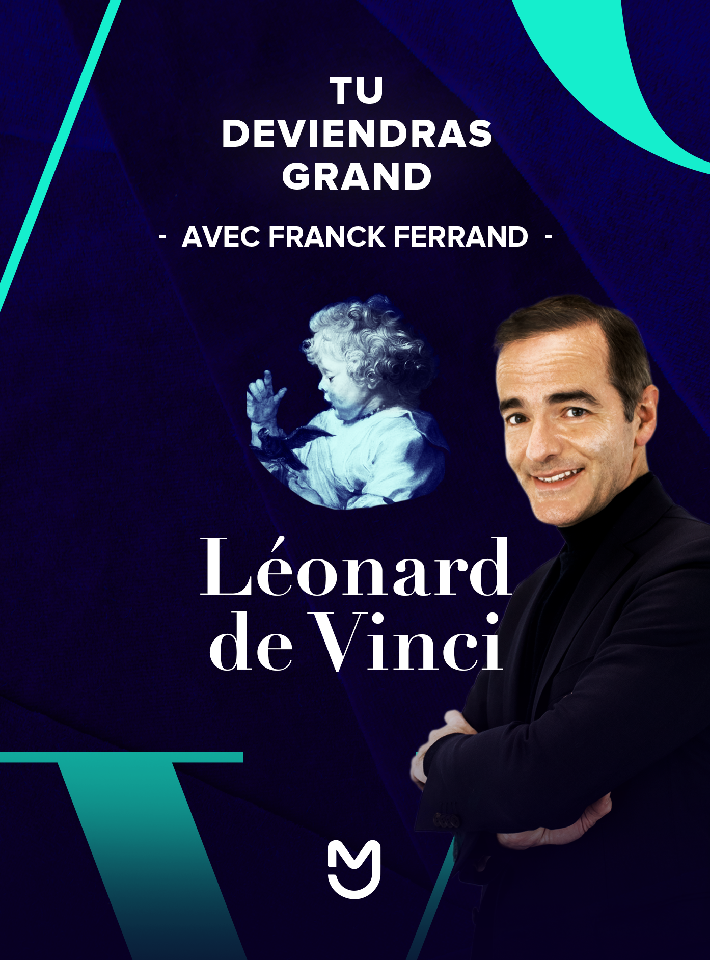 Franck Ferrand, Léonard de Vinci