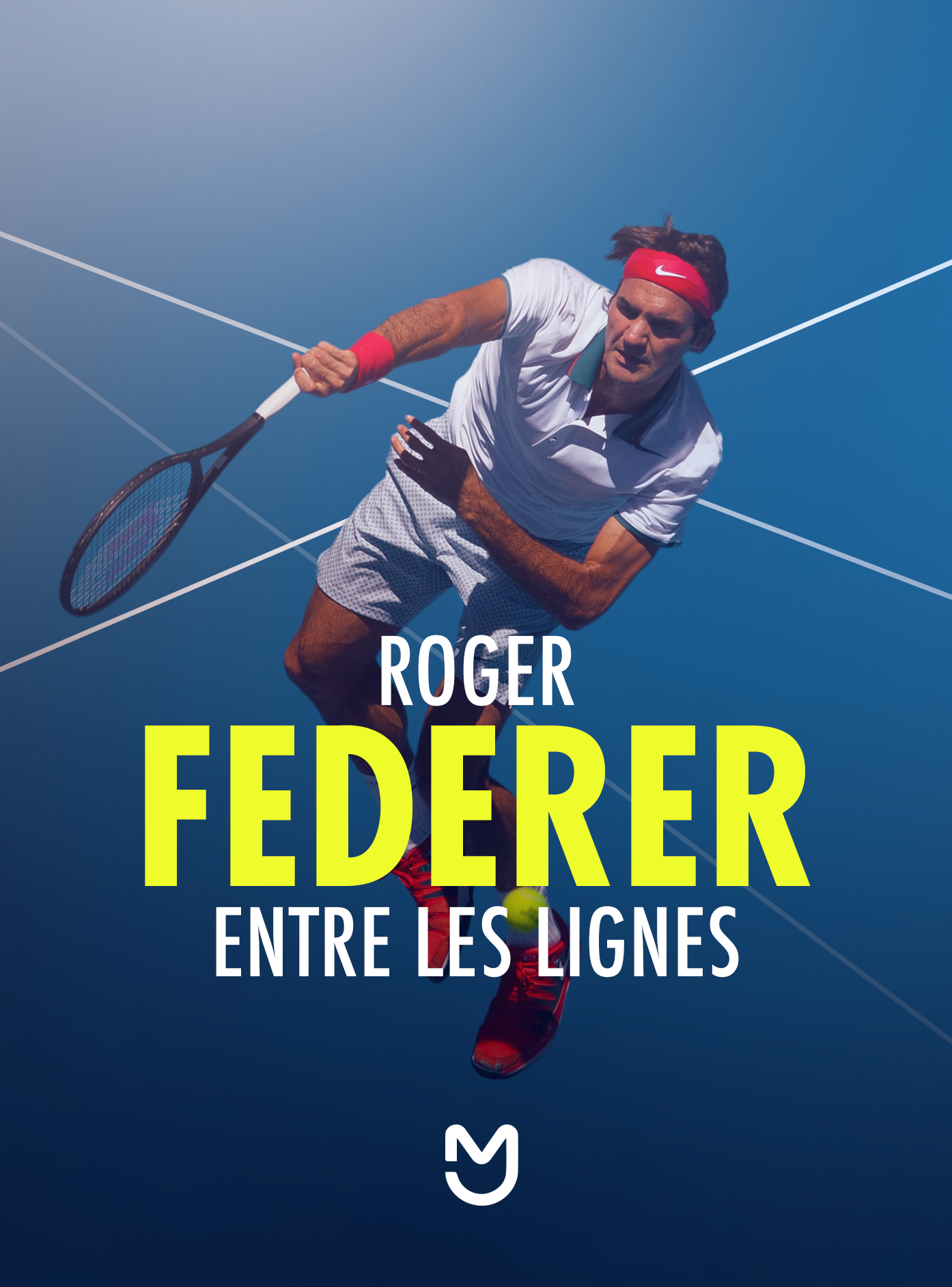 Roger Federer, entre les lignes