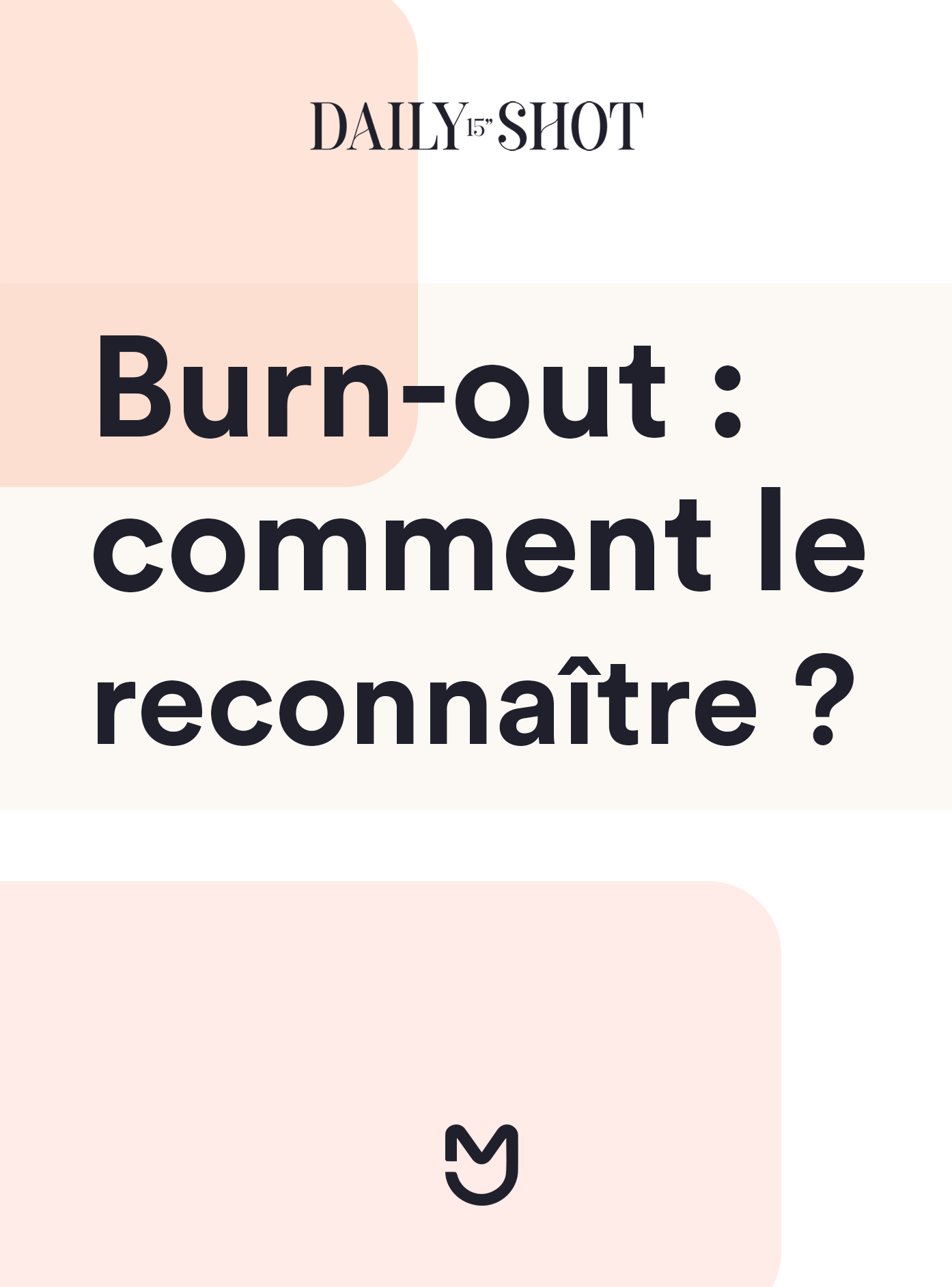 Burn-out : comment le reconnaître ?