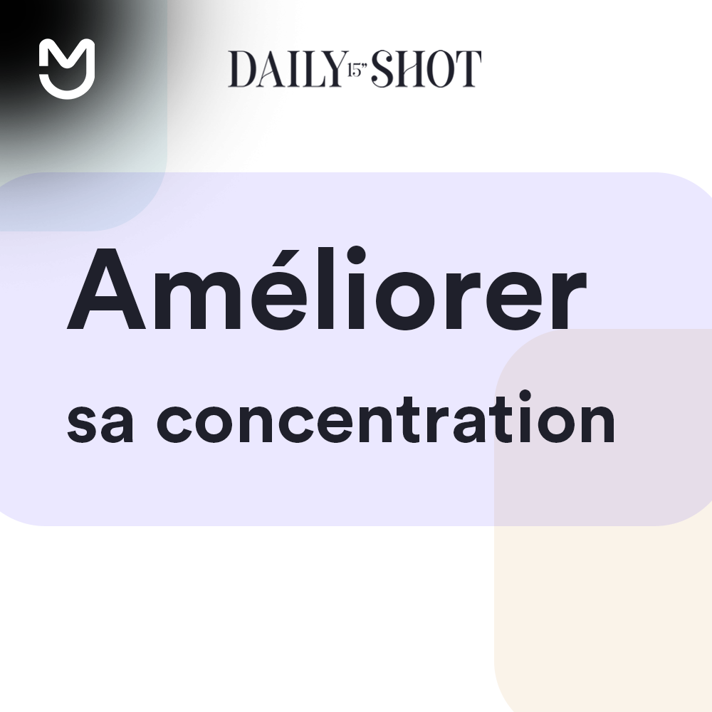 Améliorer sa concentration