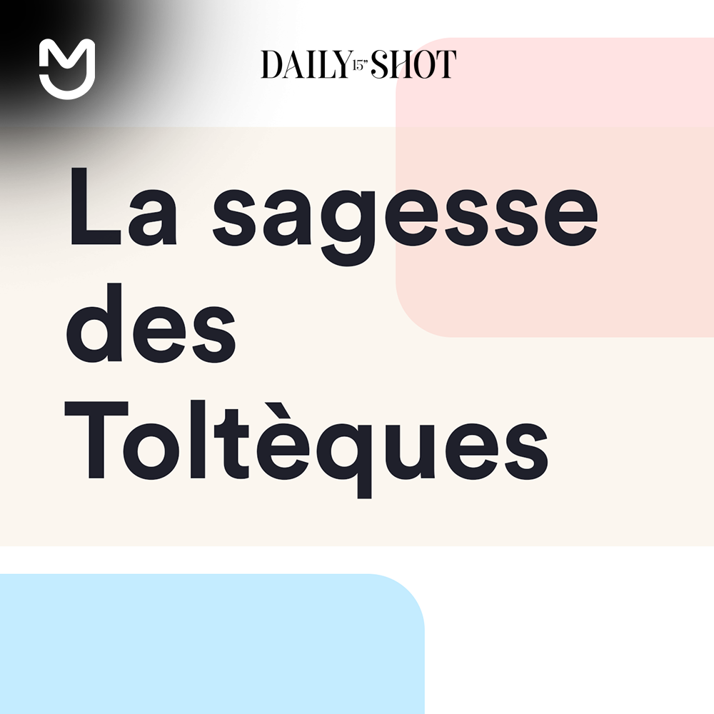 La sagesse des Toltèques