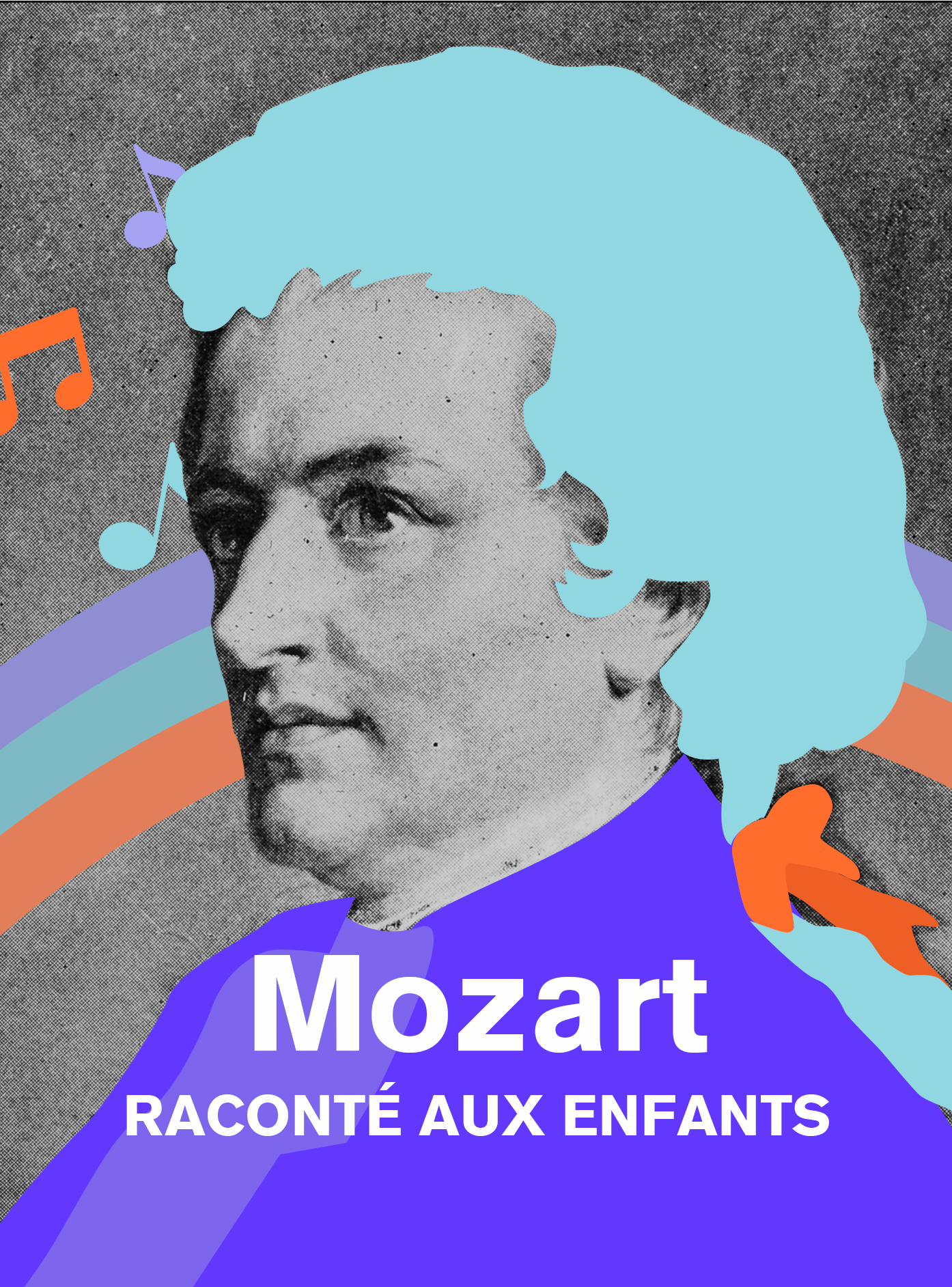 Mozart, raconté aux enfants