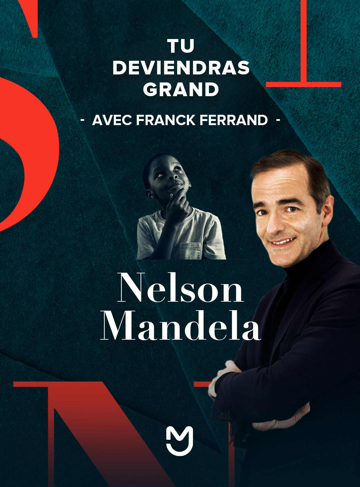 Franck Ferrand, Nelson Mandela