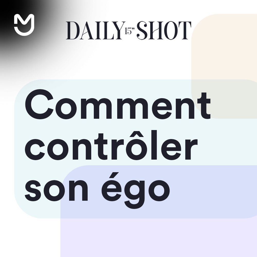 Comment contrôler son égo