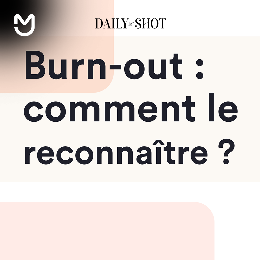 Burn-out : comment le reconnaître ?